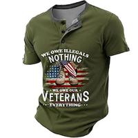 We Owe Illegals Nothing We Owe Our Veterans Everything Veteran US Flag Patriot Men's 3D Print Henley Shirt Casual Daily T shirt Black Blue Green Short Sleeve Henley Shirt Summer Clothing Apparel Lightinthebox