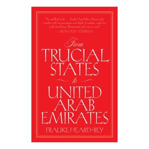From Trucial States To United Arab Emirates (English) | Frauke Heard Bey