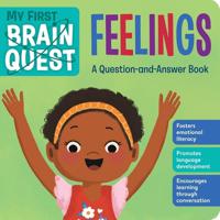 My First Brain Quest - Feelings - A Question & Answer Book | Workman Publishing