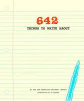 642 Things to Write | Chronicle Books Llc Staff