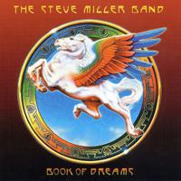 Book of Dreams | Steve Miller Band